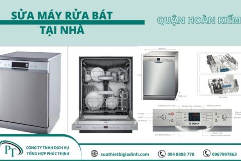 Sửa máy rửa bát tại Hoàn Kiếm tận gốc các lỗi hư hỏng, phục vụ 24/24