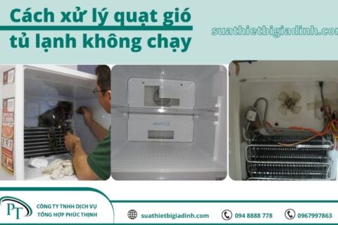 Quạt gió tủ lạnh không chạy là vì sao? Cách xử lý tại nhà từ A tới Z