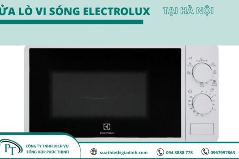 Địa chỉ sửa lò vi sóng Electrolux tại Hà Nội uy tín 2021