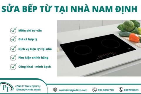 Sửa bếp từ tại Nam Định giá rẻ – uy tín – chuyên nghiệp 