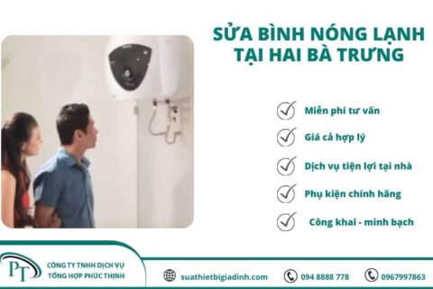 Sửa Bình Nóng Lạnh Tại Hai Bà Trưng Chất Lượng Hàng Đầu – Giá Cả Cạnh Tranh