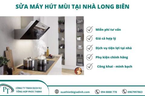 Sửa Máy Hút Mùi Tại Long Biên Uy Tín – Giá Rẻ Bất Ngờ