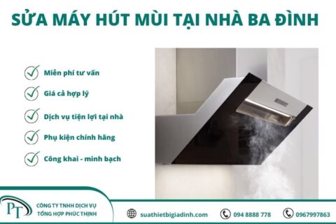 Sửa Máy Hút Mùi Ba Đình – Sửa Nhanh, Giá Rẻ, Lấy Ngay