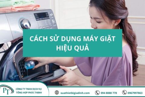 10 Mẹo vặt và cách sử dụng máy giặt lâu bền – Bạn có biết?