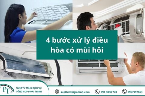 4 Bước xử lý điều hòa có mùi hôi hiệu quả | Gọi ngay 02466 881 881