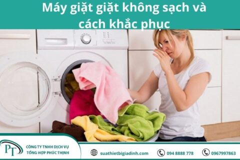 4 nguyên nhân và cách khắc phục máy giặt giặt không sạch ngay tại nhà hiệu quả tức thì