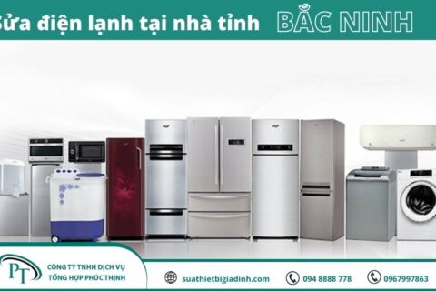Dịch Vụ Sửa Chữa Điện Lạnh Tại Bắc Ninh Uy Tín Số 1