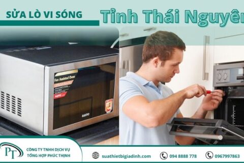 Sửa lò vi sóng tại Thái Nguyên chuyên nghiệp, uy tín