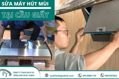 Sửa Máy Hút Mùi Tại Cầu Giấy Nhanh Chóng, Giá Rẻ