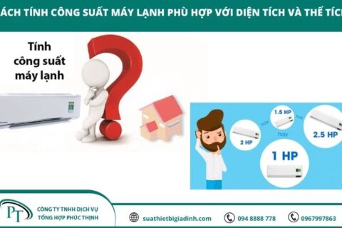 Hướng Dẫn Cách Tính Công Suất Máy Lạnh Phù Hợp Với Diện Tích Và Thể Tích